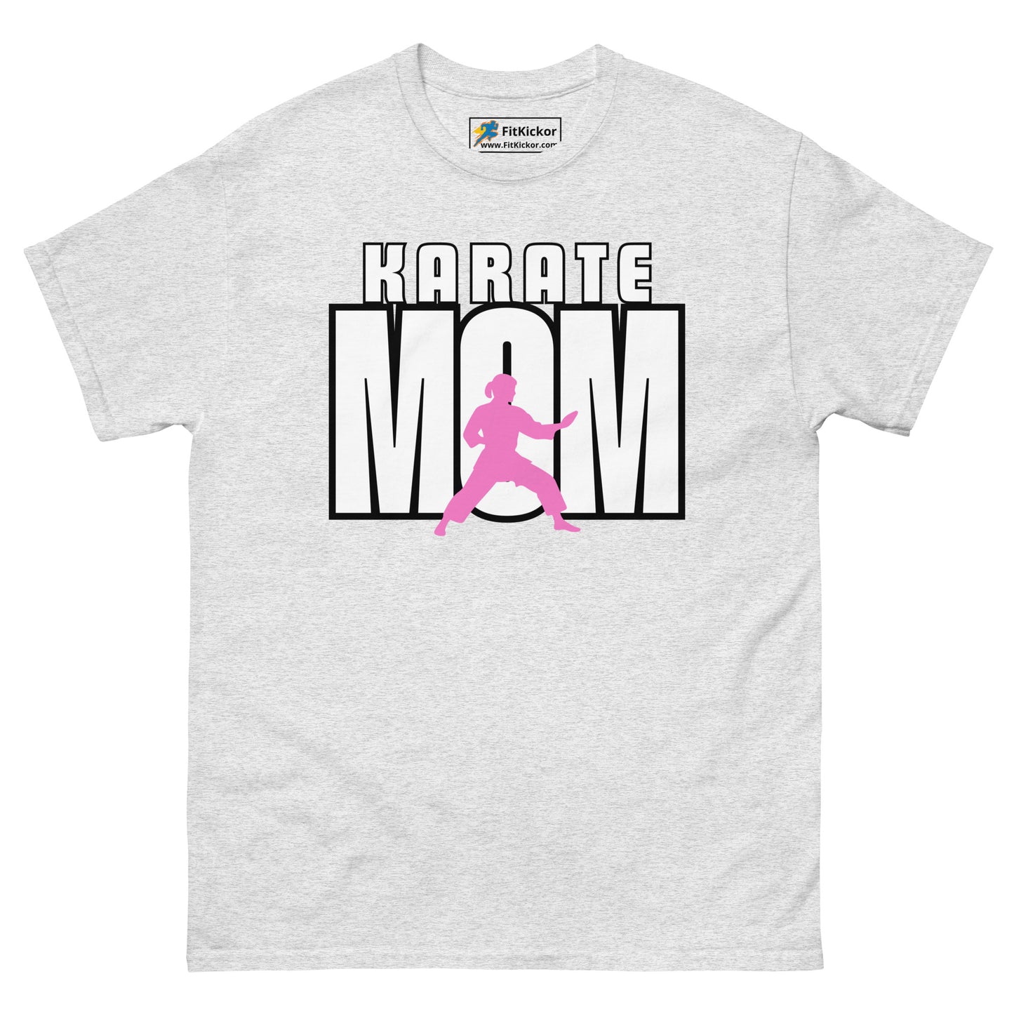 Karate Mom Classic Tee – Proud Martial Arts Parent Shirt