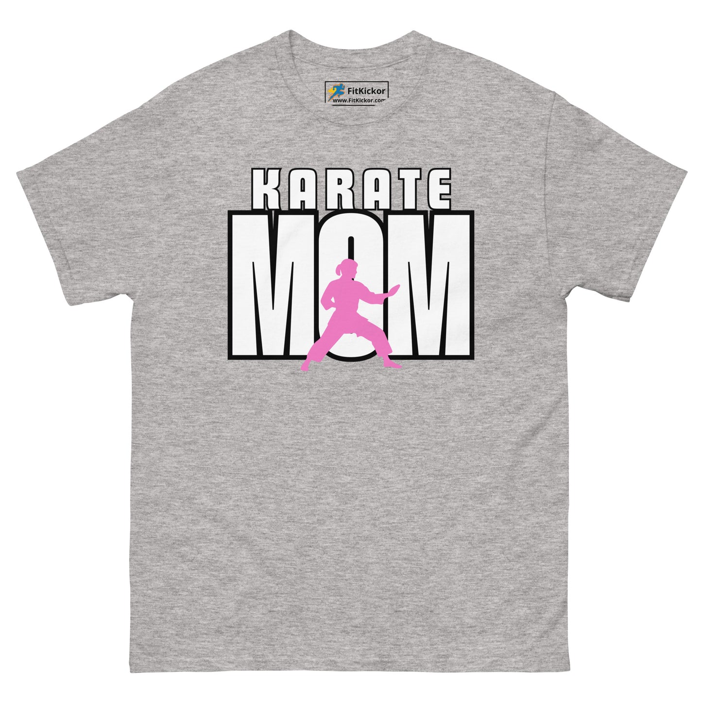 Karate Mom Classic Tee – Proud Martial Arts Parent Shirt