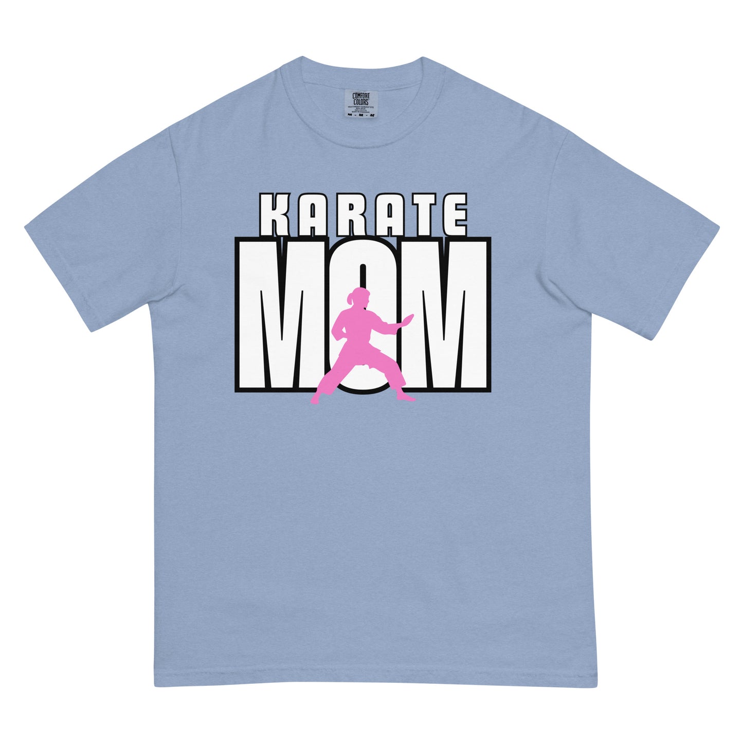 Karate Mom Classic Tee – Proud Martial Arts Parent Shirt
